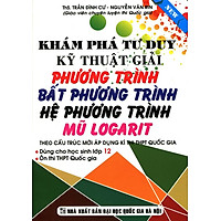 Khám Phá Tư Duy Kỹ Thuật Giải Phương Trình Bất Phương Trình