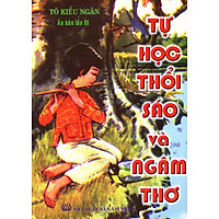 Tự Học Thổi Sáo Và Ngâm Thơ