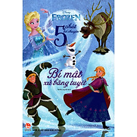 5 Phút Kể Chuyện: Frozen – Bí Mật Xứ Băng Tuyết