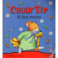 Chuột Típ Đi Học Muộn