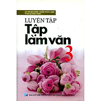 Luyện Tập Tập Làm Văn Lớp 3