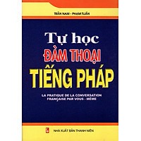 Tự Học Đàm Thoại Tiếng Pháp