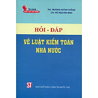 Hỏi - Đáp Về Luật Kiểm Toán Nhà Nước