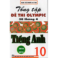 Tổng Tập Đề Thi Olympic 30/4 Tiếng Anh 10