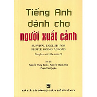 Tiếng Anh Dành Cho Người Xuất Cảnh – Kèm CD