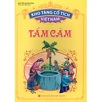 Kho Tàng Cổ Tích Việt Nam – Tấm Cám