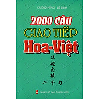 2000 Câu Giao Tiếp Hoa – Việt