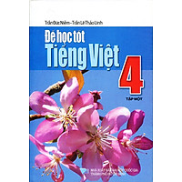 Để Học Tốt Tiếng Việt Lớp 4 (Tập 1)