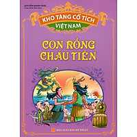 Kho Tàng Cổ Tích Việt Nam – Con Rồng Cháu Tiên