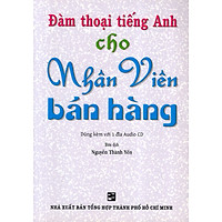 Đàm Thoại Tiếng Anh Cho Nhân Viên Bán Hàng – Kèm CD