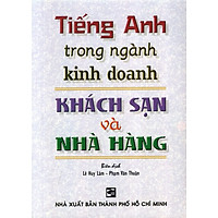 Tiếng Anh Trong Ngành Kinh Doanh Khách Sạn Và Nhà Hàng