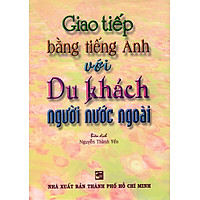 Giao Tiếp Bằng Tiếng Anh Với Du Khách Người Nước Ngoài