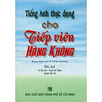 Tiếng Anh Thực Dụng Cho Tiếp Viên Hàng Không