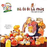 Bé Yêu Tập Đọc – Bà Ôi Ôi Là Mứt