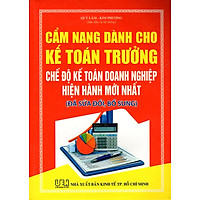 Cẩm Nang Dành Cho Kế Toán Trưởng Chế Độ Kế Toán Doanh Nghiệp Hiện Hành Mới Nhất