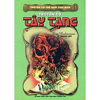 Truyện Cổ Thế Giới Tiêu Biểu – Truyện Cổ Tây Tạng