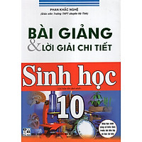 Bài Giảng & Lời Giải Chi Tiết Sinh Học 10
