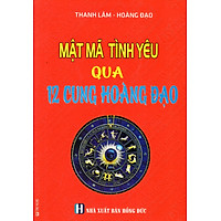 Mật Mã Tình Yêu Qua 12 Cung Hoàng Đạo