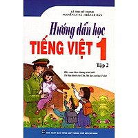 Hướng Dẫn Học Tiếng Việt Lớp 1 (Tập 2)