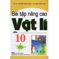 Bài Tập Nâng Cao Vật Lí 10