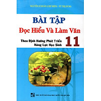 Bài Tập Đọc Hiểu Và Làm Văn Theo Định Hướng PTNLHS Lớp 11