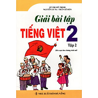 Giải Bài Tập Tiếng Việt Lớp 2 (Tập 2)