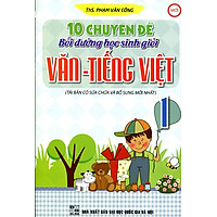 10 Chuyên Đề Bồi Dưỡng Học Sinh Giỏi Văn – Tiếng Việt Lớp 1