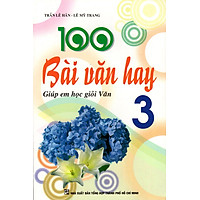 100 Bài Văn Hay Lớp 3