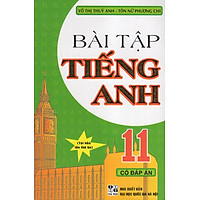 Bài Tập Tiếng Anh 11 Có Đáp Án