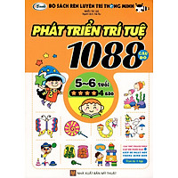 Bộ Sách Rèn Luyện Trí Thông Minh – Phát Triển Trí Tuệ 1088 Câu Đố – Dành Cho Trẻ Từ 5 Đến 6 Tuổi (Tập 4)