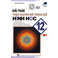 Giải Toán Theo Chuyên Đề Trọng Điểm Hình Học Lớp 12