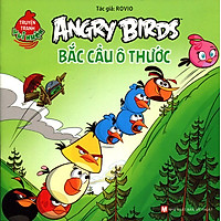 Truyện Tranh Vui Nhộn Angry Birds – Bắc Cầu Ô Thước