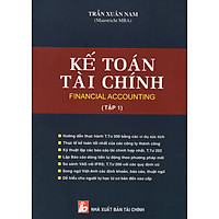 Kế Toán Tài Chính – Financial Accounting (Tập 1)