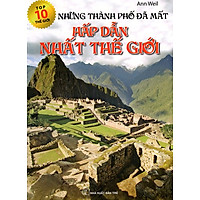 Top 10 Thế Giới – Những Thành Phố Đã Mất Hấp Dẫn Nhất Thế Giới