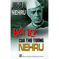 Hồi Ký Của Thủ Tướng Nehru