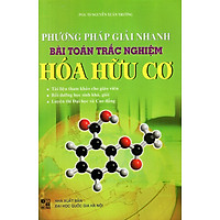 Phương Pháp Giải Nhanh Bài Toán Trắc Nghiệm Hóa Hữu Cơ