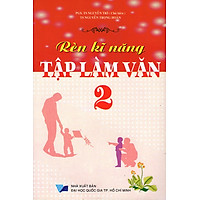 Rèn Kỹ Năng Tập Làm Văn Lớp 2