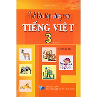Vở Bài Tập Nâng Cao Tiếng Việt Lớp 3 (Tập 2)
