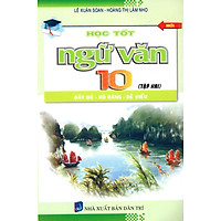 Học Tốt Ngữ Văn Lớp 10 (Tập 2) (2015)