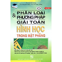 Phân Loại & Phương Pháp Giải Toán Hình Học Trong Mặt Phẳng