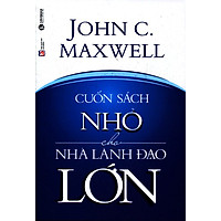 Cuốn Sách Nhỏ Cho Nhà Lãnh Đạo Lớn