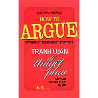 Tranh Luận Để Thuyết Phục