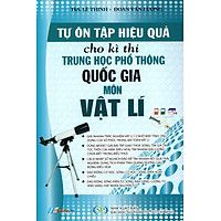 Tự Ôn Tập Hiệu Quả Cho Kì Thi THPT Quốc Gia Môn Vật Lí