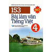 153 Bài Làm Văn Hay Tiêu Biểu Lớp 4