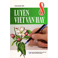Luyện Viết Văn Hay Lớp 8