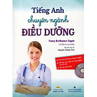 Tiếng Anh Chuyên Ngành Điều Dưỡng (Kèm CD)