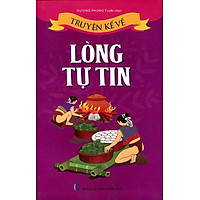 Truyện Kể Về Lòng Tự Tin