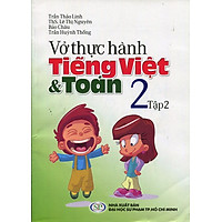 Vở Thực Hành Toán Tiếng Việt Lớp 2 (Tập 2)