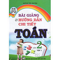Bài Giảng & Hướng Dẫn Chi Tiết Toán 2/1