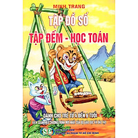 Tập Đồ Số – Tập Đếm – Học Toán Dành Cho Trẻ Từ 4 Đến 6 Tuổi (06)